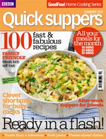 BBC Good Food Magazine Home Cooking Series: Quick Suppers (Autumn 2011)