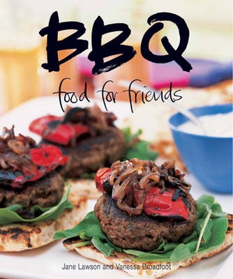 BBQ: Food for Friends