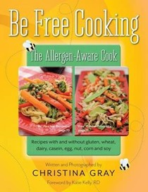 Be Free Cooking: The Allergen Aware Cook