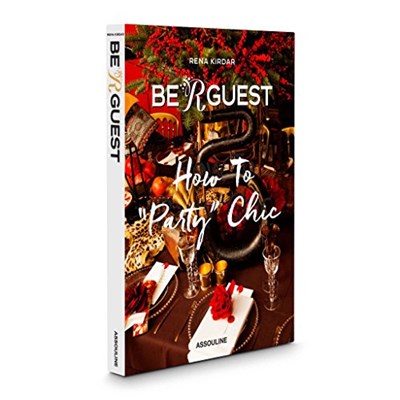 Be R Guest: How to "Party" Chic