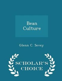 Bean Culture - Scholar's Choice Edition