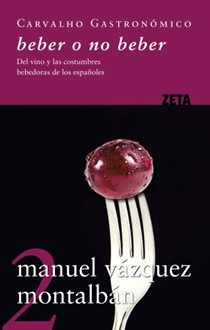 Beber O No Beber: del Vino y las Costumbres Bebedoras de los Espanoles