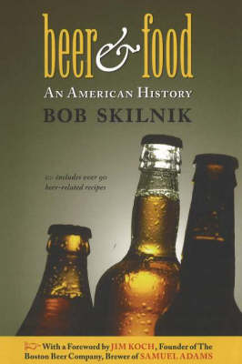 Beer & Food: An American History