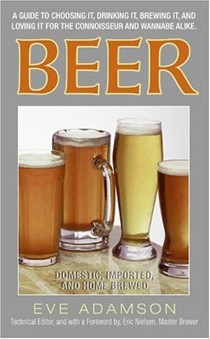 Beer: Domestic, Imported and Home Brewed