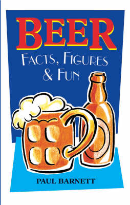 Beer Facts, Figures & Fun