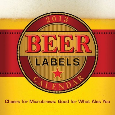 Beer Labels 2013 Wall Calendar