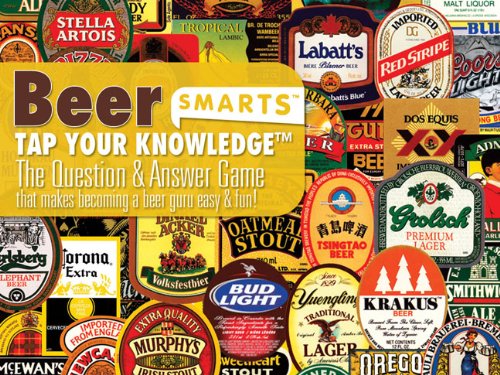 Beersmarts: The Question and Answer Game That Makes Becoming a Beer Guru Easy & Fun
