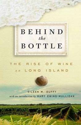 Behind the Bottle: The Rise of Wine in Long Island