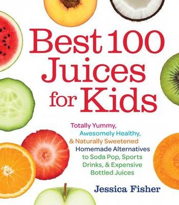 Best 100 Juices for Kids