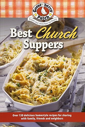 Best Church Suppers (150 Recipes Collection)
