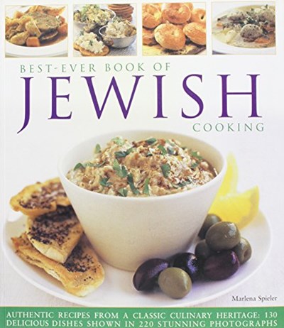 Best-Ever Book of Jewish Cooking: Authentic Recipes from a Classic Culinary Heritage