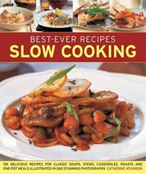 Best-Ever Recipes: Slow Cooking 