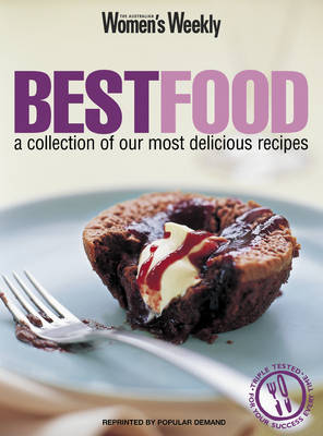 Best Food: A Collection of Our Most Delicious Recipes