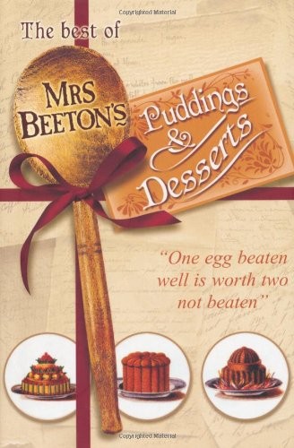 Best of Mrs Beeton's Puddings and Desserts