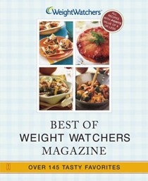 Best of Weight Watcher's Magazine: Over 145 Tasty Favorites - All 9 Points Or Less