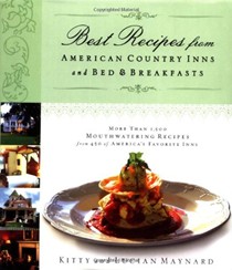 Best Recipes from American Country Inns and Bed & Breakfasts