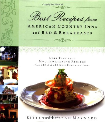 Best Recipes from American Country Inns and Bed & Breakfasts