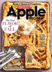 Better Homes & Gardens 100 Best Apple Recipes 2019