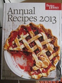 Better Homes & Gardens Annual Recipes 2013