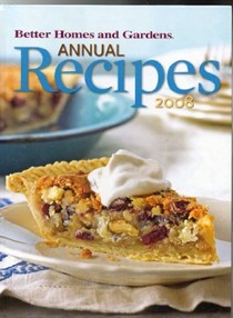 Better Homes & Gardens Annual Recipes 2008