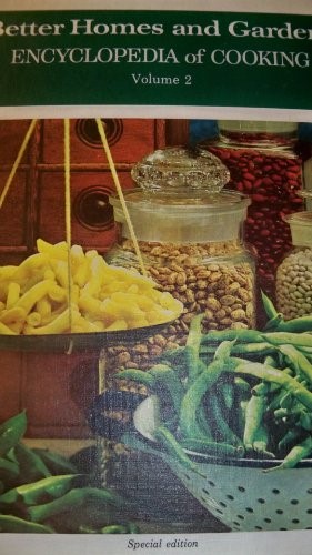 Better Homes & Gardens Encyclopedia of Cooking (Volume 8: FIS to GIB)