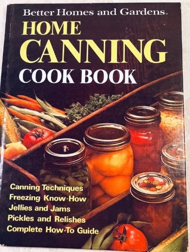 Better Homes & Gardens Home Canning Cookbook