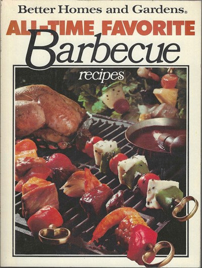 Better Homes and Gardens - All-Time Favorite Barbeque