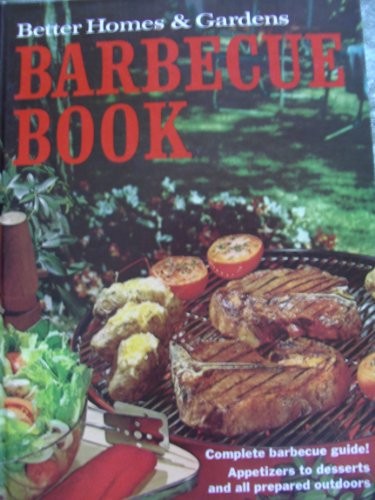 Better Homes and Gardens Barbecue Book