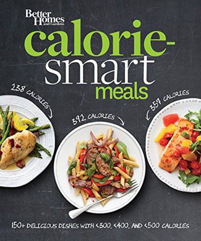 Better Homes And Gardens Calorie Smart Meals 150 Recipes For