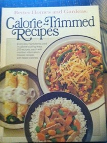Better Homes and Gardens Calorie-Trimmed Recipes