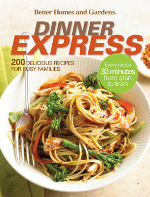 Better Homes and Gardens Dinner Express