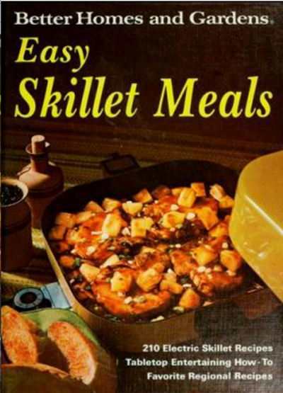 Better Homes and Gardens Easy Skillet Meals