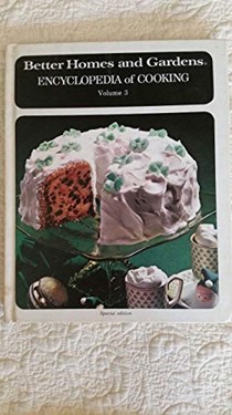  Better Homes And Gardens Encyclopedia Of Cooking Volume 3: 