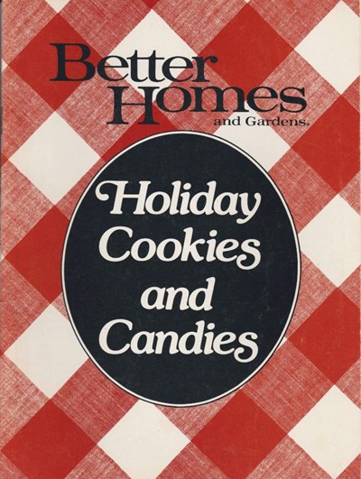 Better Homes and Gardens Holiday Cookies and Candies