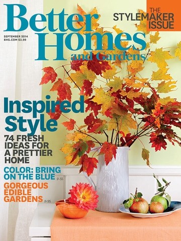 Better Homes and Gardens Magazine, September 2014: The Stylemaker Issue