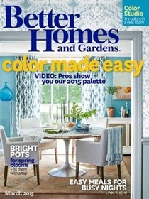 Better Homes and Gardens Magazine, March 2015