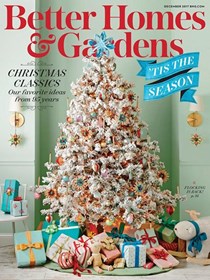 Better Homes and Gardens Magazine, December 2017