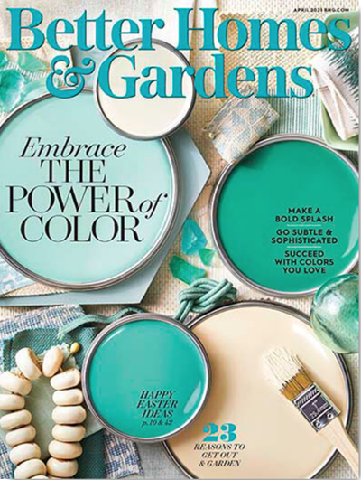 Better Homes and Gardens Magazine, April 2021