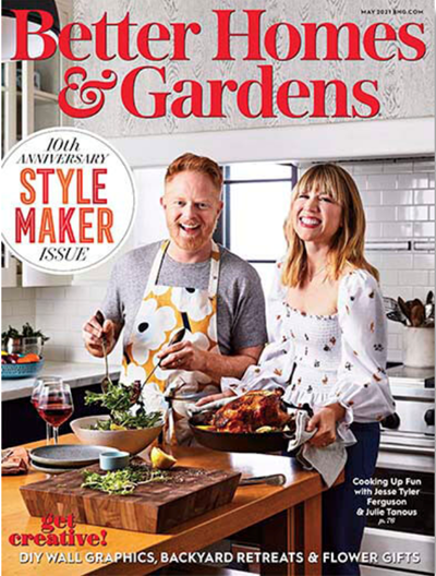 Better Homes and Gardens Magazine, May 2021: 10th Anniversary Style Maker Issue