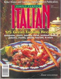 Better Homes and Gardens Magazine - Simply Perfect Italian