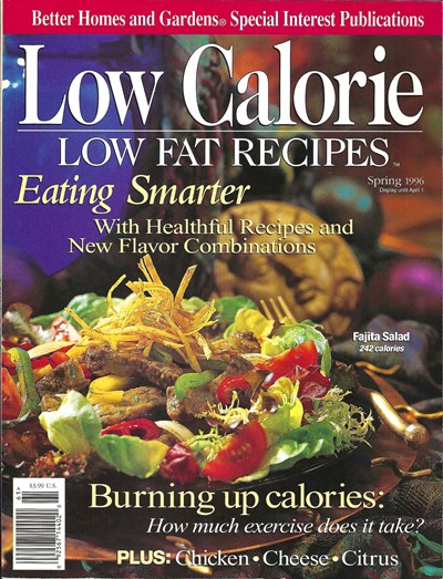 Better Homes and Gardens Magazine Special Interest Low Calorie Low Fat Recipes - Spring 1996