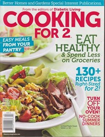 Better Homes and Gardens Magazine: Cooking for 2 Easy Meals from your Pantry