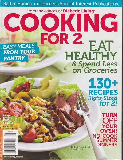 Better Homes and Gardens Magazine: Cooking for 2 Easy Meals from your Pantry