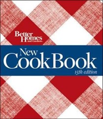 Better Homes and Gardens New Cook Book 15th Edition