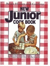 Better Homes and Gardens New Junior Cook Book