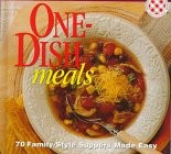 Better Homes and Gardens: One-Dish Meals