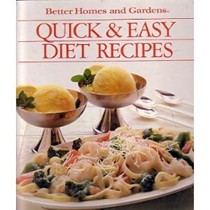 Better Homes and Gardens Quick & Easy Diet Recipes