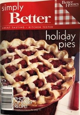 Better Homes and Gardens Simply Better Holiday Pies