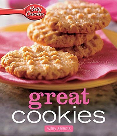 Betty Crocker Great Cookies: Wiley Selects