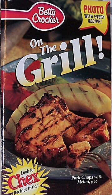 Betty Crocker On the Grill!